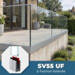 Garde-corps en verre sur mesure à fixation latérale | SV55 UF main courante fixe | Dimensions sur mesure