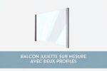 Balcon Juliette - deux profilés SV-55-JB